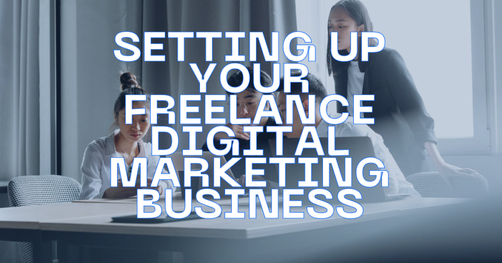 Setting Up Your Freelance business