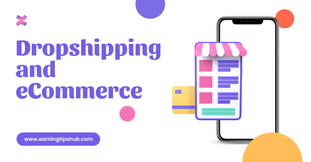 Dropshipping and eCommerce